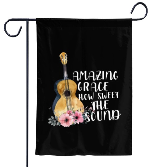 Amazing Grace How Sweet The Sound Garden Flags
