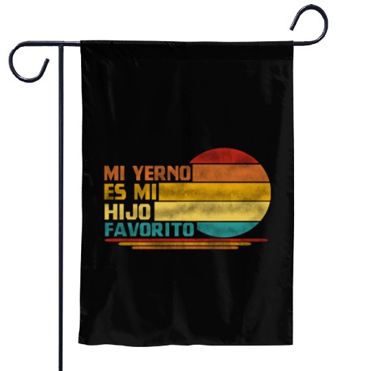 Mi Yerno Es Mi Hijo Favorito My Son In Law Is Garden Flags