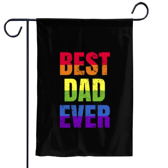 Best Dad Ever - Best Papa Pride LGBT Garden Flags