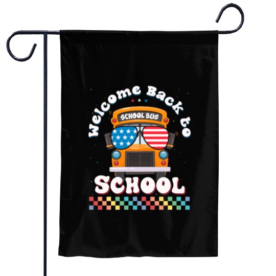 Welcome Back to School Funny School Bus w Vintage Garden Flags