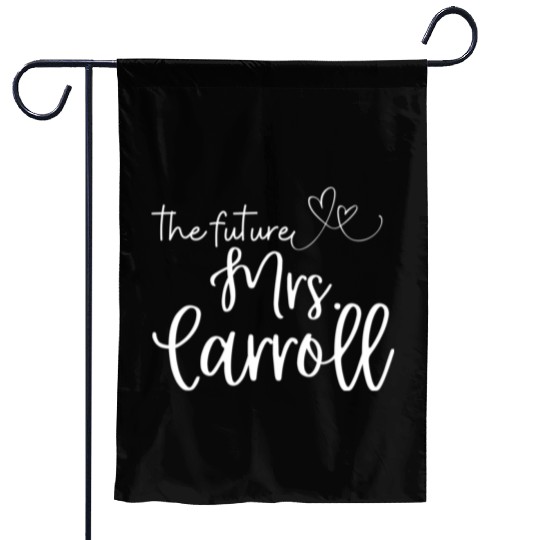 Future Mrs Carroll Soon To Be Bride Engaged Wifey Garden Flags