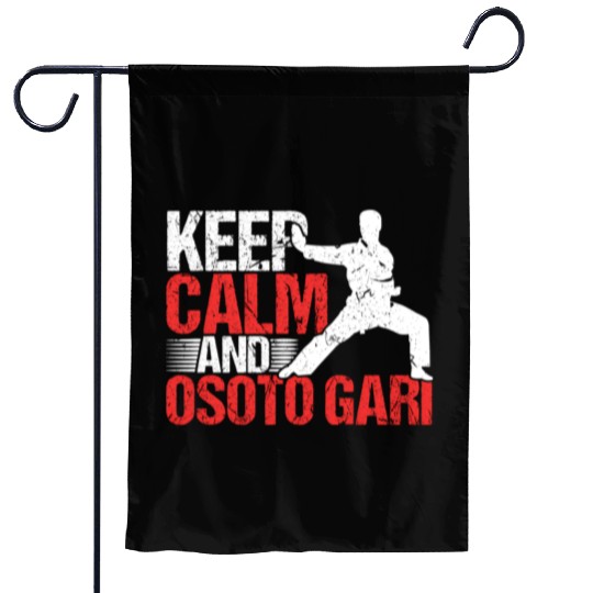 Keep Calm And Osoto Gari Judo Jiu-Jitsu Mma Judoka Garden Flags