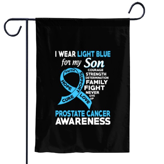 I Wear Light Blue For My Son Prostate Cancer Garden Flags