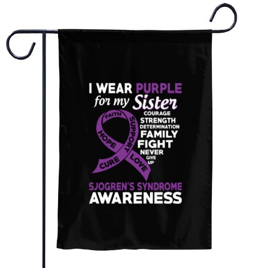 I Wear Purple For My Sister Sjogren s Syndrome Garden Flags