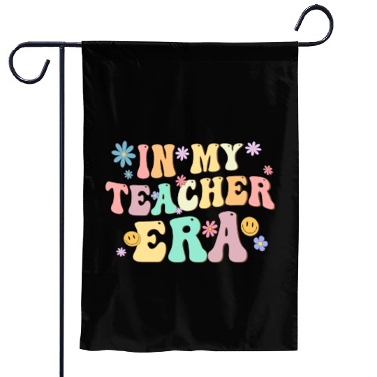 In My Teacher Era Back To School Retro Groovy Garden Flags