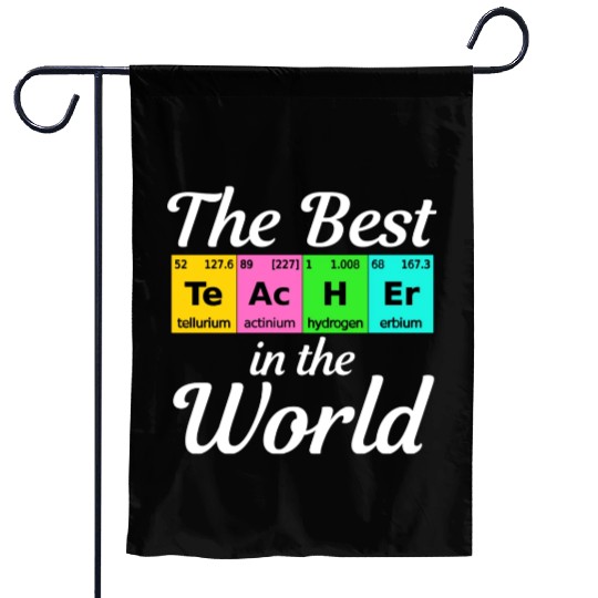 The Best Teacher Science Chemistry Biology Physics Garden Flags