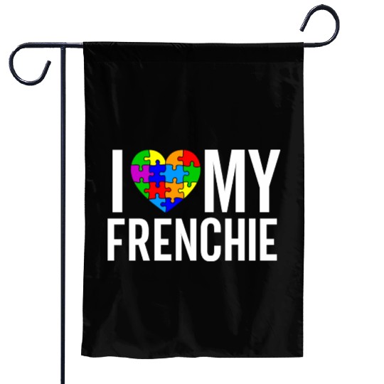 I Love My Frenchie Garden Flags