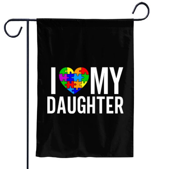 I Love My Daughter Garden Flags