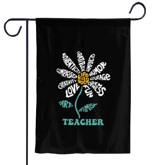 Life-is Good Teacher Humor Courage Openness Fun Lo Garden Flags