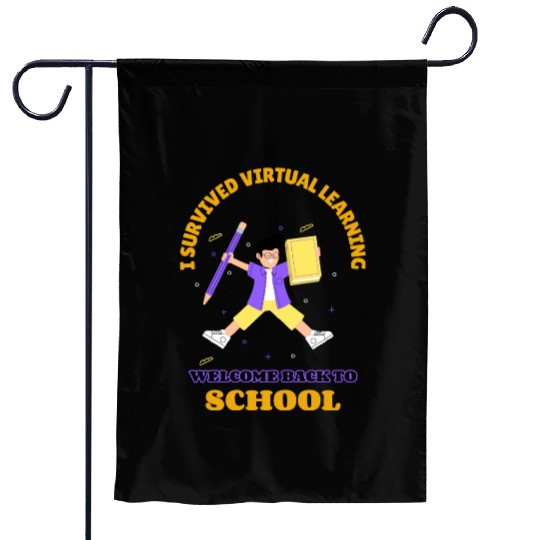 I Survived Virtual Learning Welcome Back To School Garden Flags