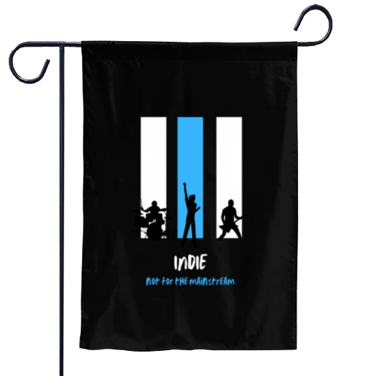Indie Not For The Garden Flags