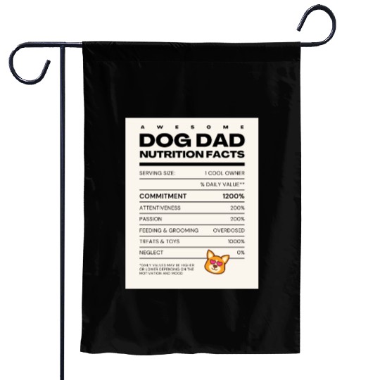 Awesome Dog Dad Nutrition Facts Garden Flags