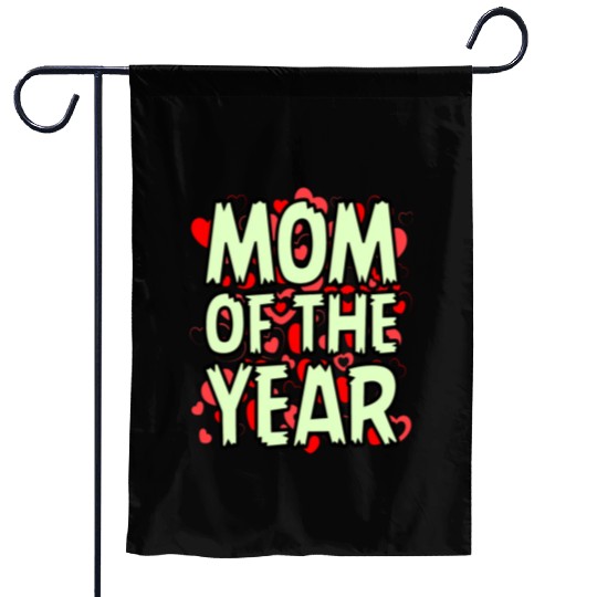 Mom Of The Year Best Mom Ever I Love My Mom Mom Garden Flags