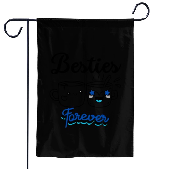 Besties , Friendship Day Gift, Tea Lover Friends Garden Flags