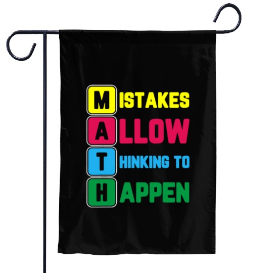 Im Math Teacher Love Math Mistakes Allow Thinking Garden Flags