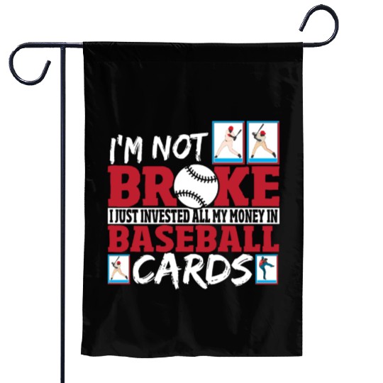Baseball Card Collector Invested Money In Garden Flags