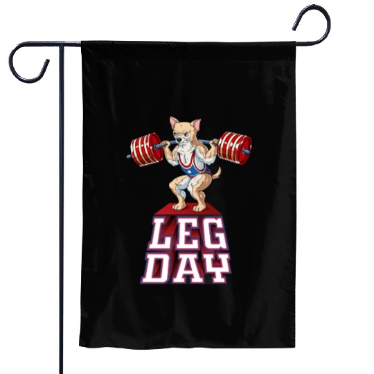 Leg Day Chihuahua Weight Lifting Squat Gym Garden Flags