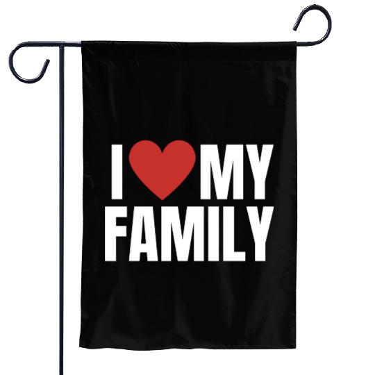 I Love My Family Gathering Reunion Celebration Garden Flags