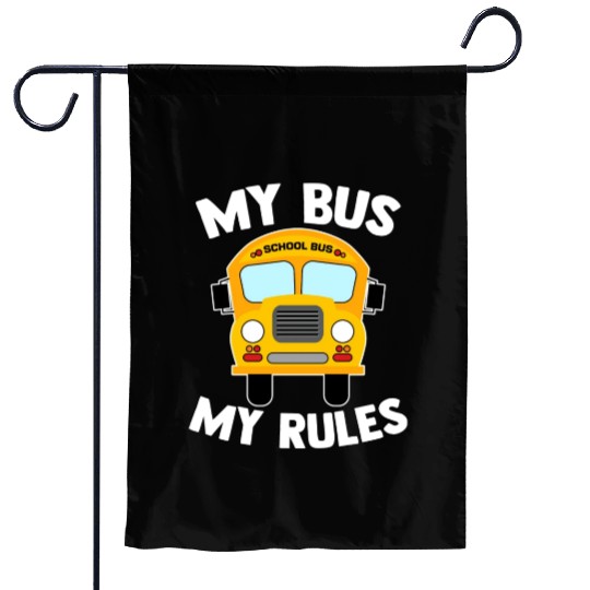 School Bus Driver Quote For A Yellow Vehicle Lover Garden Flags