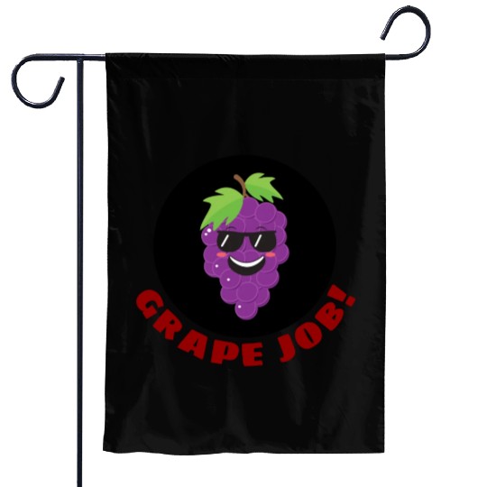 Grape Job Grape Pun Garden Flags