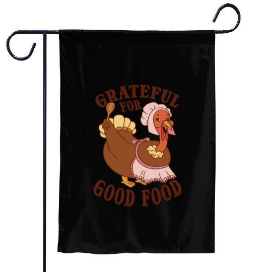 Thanksgiving Turkey Funny Food Lover Design Garden Flags