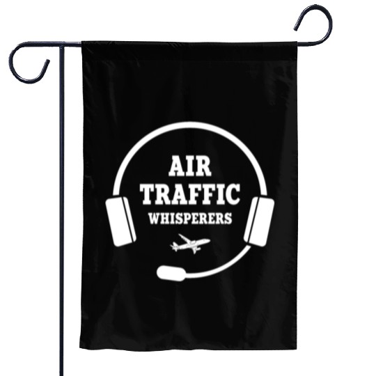 Funny Air Traffic Whisperer Garden Flags
