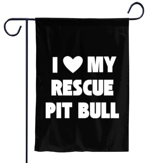 I Love My Rescue Pit Bull | Pitbull Advocacy Garden Flags