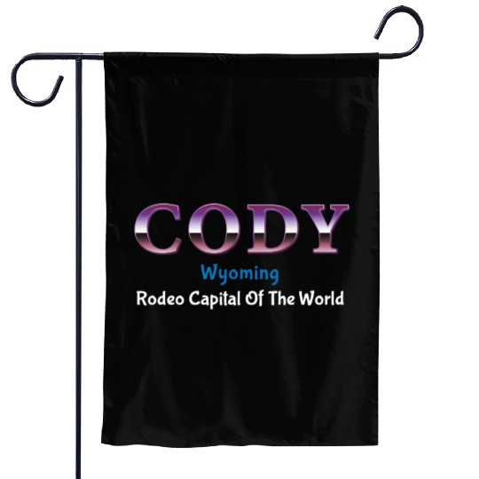 Cody Wyoming Rodeo Capital Of The World Garden Flags