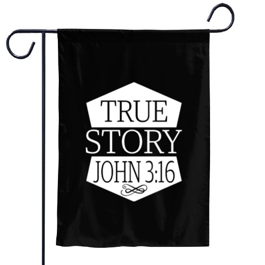 True Story John 3:16 Love Jesus Christian Garden Flags
