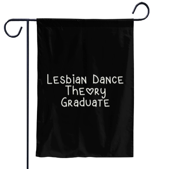 Lesbian Dance Theory Graduate Garden Flags