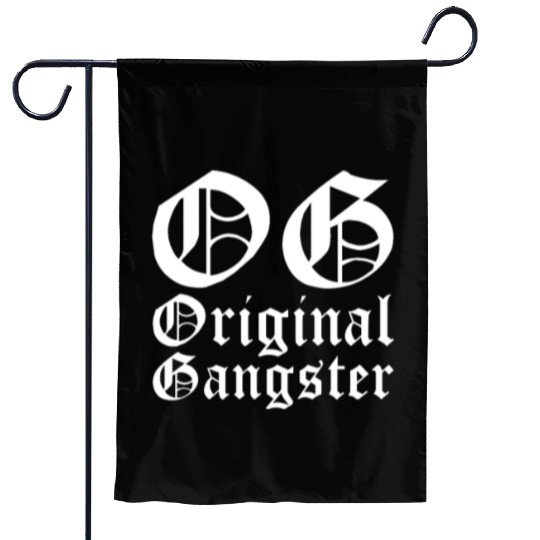 OG Original Gangster Garden Flags