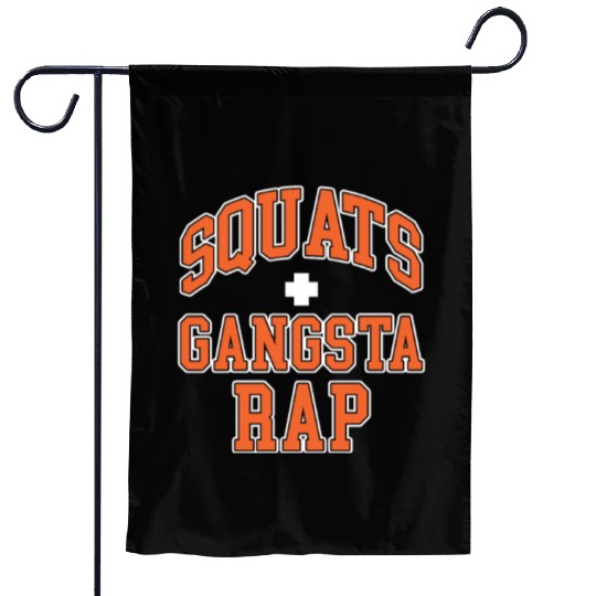Squats Plus Gangsta Rap Garden Flags