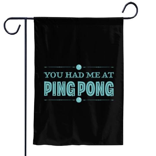 Ping Pong Lover Funny Table Tennis Humor Garden Flags