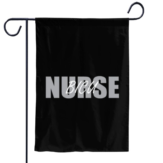 BICU Nurse Burn Nurses Garden Flags
