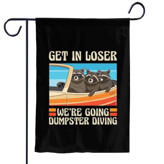 Raccoon Lover Trash Picking Dumpster Diving Trash Garden Flags