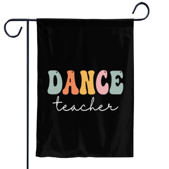 Dance Teacher Retro Groovy Vintage Happy First Day Garden Flags