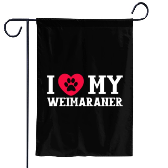I Love My Weimaraner Garden Flags