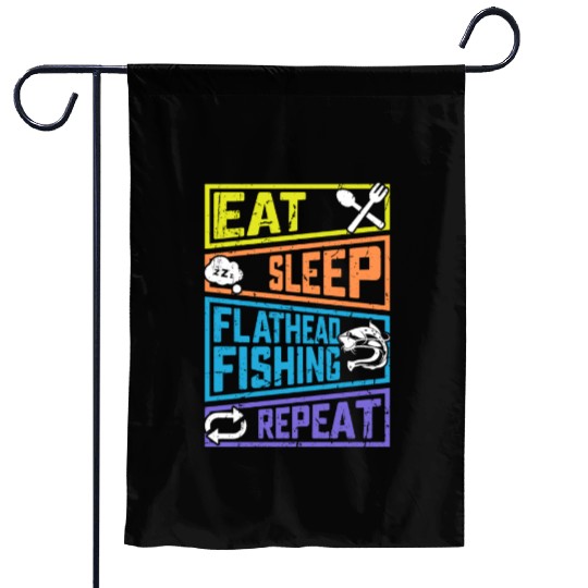 Eat Sleep Flathead Fishing Repeat Fish hunting Garden Flags