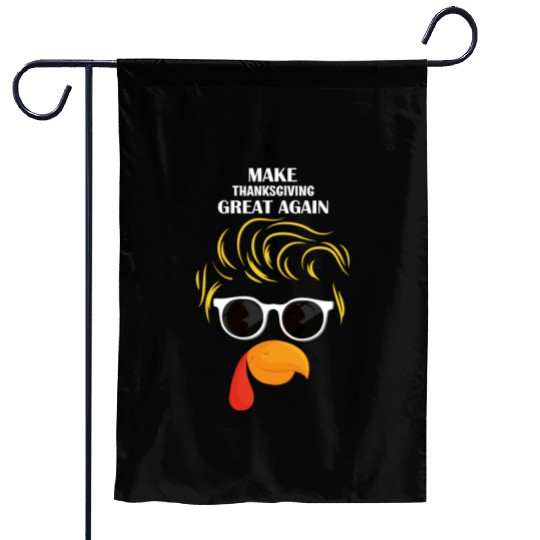 Make Thanksgiving Great Again Holiday Turkey 2024 Garden Flags
