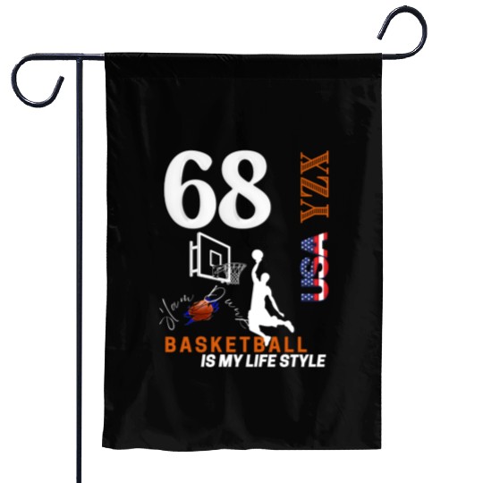 Basketball is my lifestyle Garden Flags