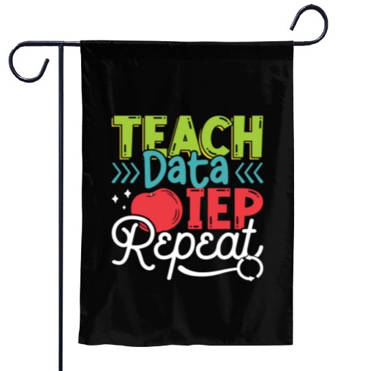 IEP Teach Data IEP Repeat Educator Sped Teacher Garden Flags