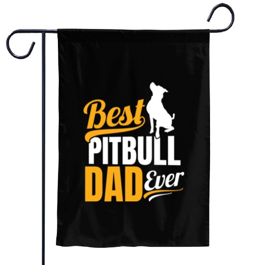 Mens Best Pitbull Dad Ever Garden Flags