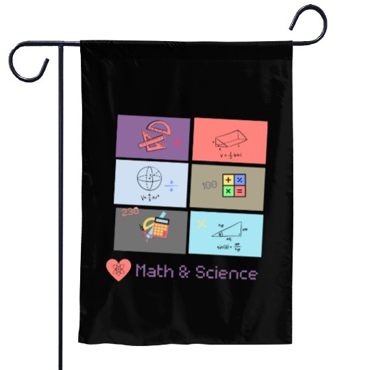 I love math and science Garden Flags