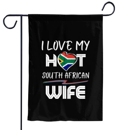 Funny I Love My Hot South African Wife Husband Garden Flags