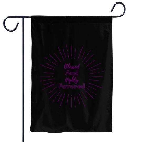 Blessed and Highly Favored Purple Garden Flags