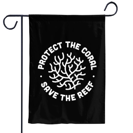 Protect the Coral Save the Reef Garden Flags