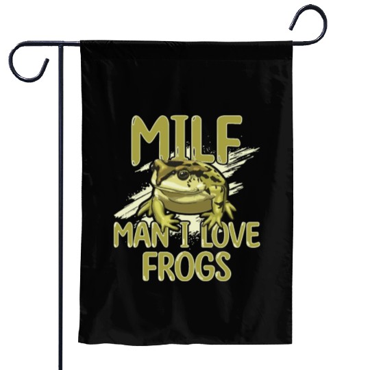 MILF Man I Love Frogs Garden Flags