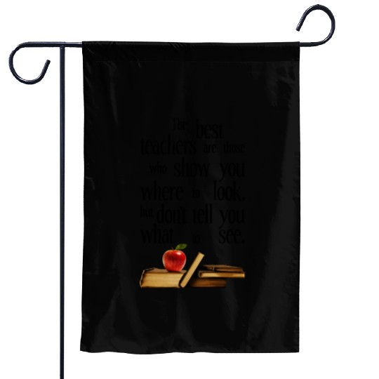 The Best Teachers, Teacher Appreciation Garden Flags