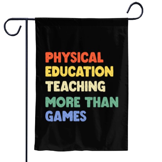Physical Education Phys Edu Teacher Pe Garden Flags