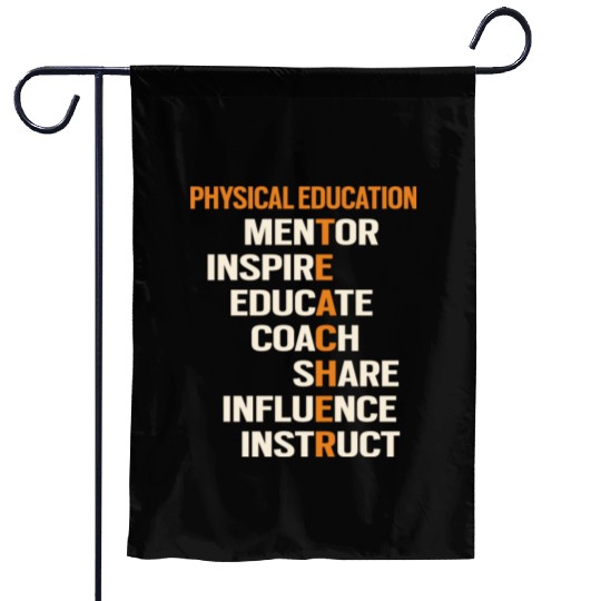Pe Physical Education Teacher Teach Back To School Garden Flags